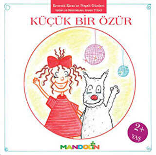 Kıvırcık Kiraz 3. Kitap: Küçük Bir Özür - Mandolin Yayınları