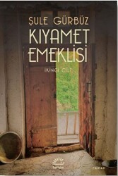 Kıyamet Emeklisi - İkinci Cilt - İletişim Yayınevi