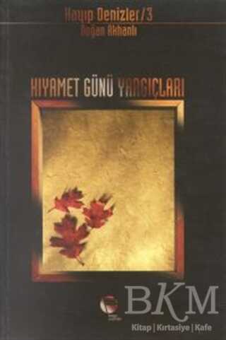 Kıyamet Günü Yargıçları Kayıp Denizler 3 - Belge Yayınları