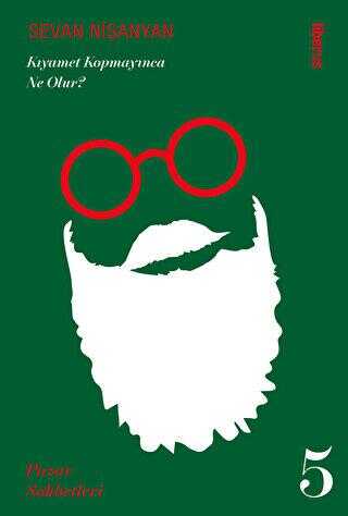 Kıyamet Kopmayınca Ne Olur? Pazar Sohbetleri - 5 - Liberus Yayınları