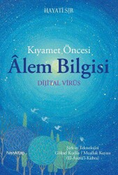 Kıyamet Öncesi Alem Bilgisi - Dijital Virüs - Hayykitap