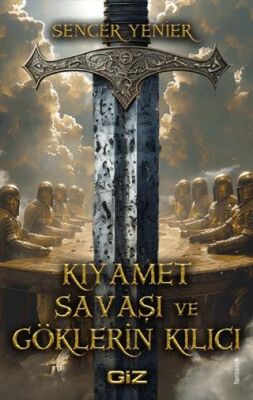 Kıyamet Savaşı ve Göklerin Kılıcı - 1