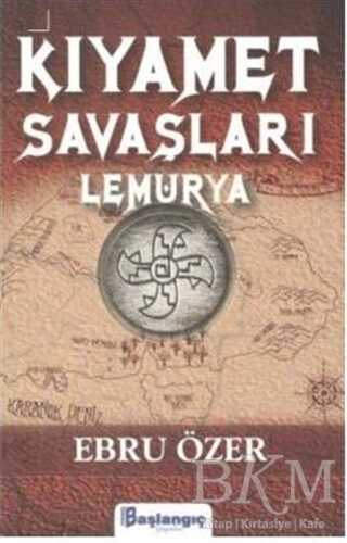 Kıyamet Savaşları Lemurya - Başlangıç Yayınları