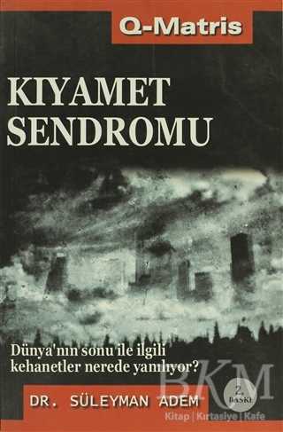 Kıyamet Sendromu - Q-Matris Yayınları
