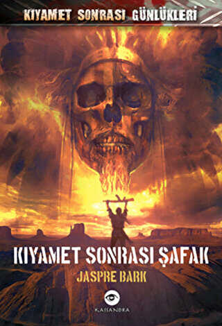 Kıyamet Sonrası Şafak - Kassandra Yayınları