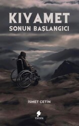 Kıyamet - Sonun Başlangıcı - Morena Yayınevi