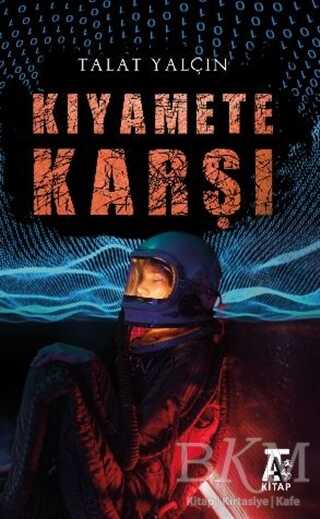 Kıyamete Karşı - Kitap At Yayınları