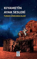 Kıyametin Ayak Sesleri - Ortak Akıl Yayınları
