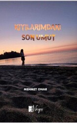 Kıyılarımdaki Son Umut - Neyno Kültür Yayınevi
