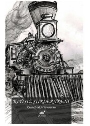 Kıyısız Şiirler Treni - Paradigma Akademi Yayınları