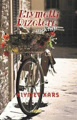 Kıymetli Dizelere - Mektup - Çimke Yayınevi