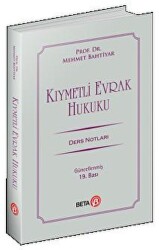 Kıymetli Evrak Hukuku Ders Notları - Beta Yayınevi