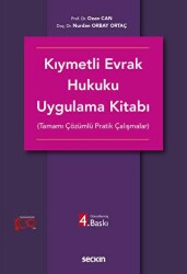 Kıymetli Evrak Hukuku Uygulama Kitabı - Seçkin Yayıncılık