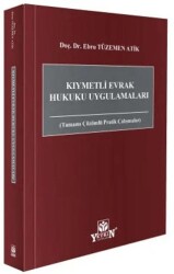 Kıymetli Evrak Hukuku Uygulamaları - Yetkin Yayınları