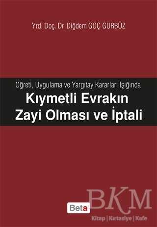 Kıymetli Evrakın Zayi Olması ve İptali - Beta Yayınevi