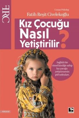Kız Çocuğu Nasıl Yetiştirilir? - 1