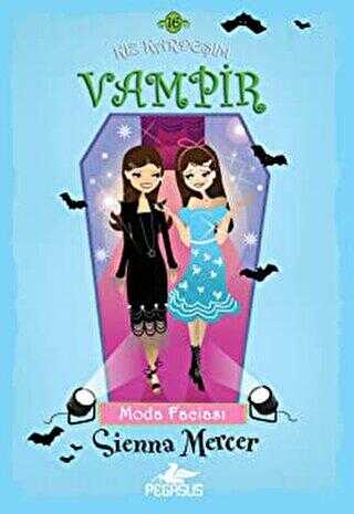 Kız Kardeşim Vampir 16 - Pegasus Çocuk Yayınları