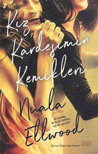 Kız Kardeşimin Kemikleri - Siyah Kitap