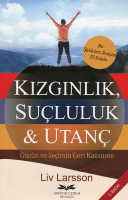 Kızgınlık, Suçluluk & Utanç - 1