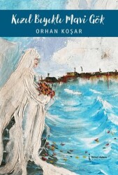 Kızıl Bıyıklı Mavi Gök - İkinci Adam Yayınları