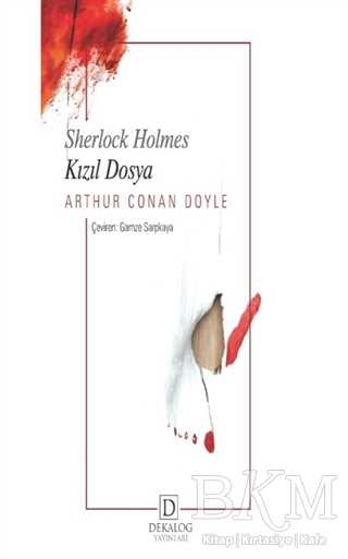 Kızıl Dosya - Sherlock Holmes - Dekalog Yayınları