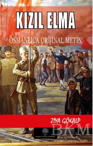 Kızıl Elma - Osmanlca Orijinal Metin - Platanus Publishing