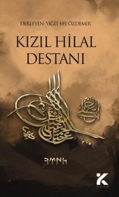 Kızıl Hilal Destanı - 1