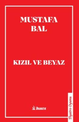 Kızıl ve Beyaz - 1
