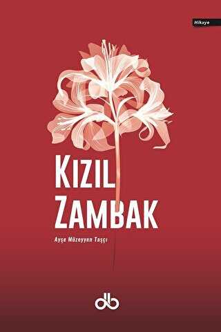 Kızıl Zambak - Dünya Bizim Kitaplığı