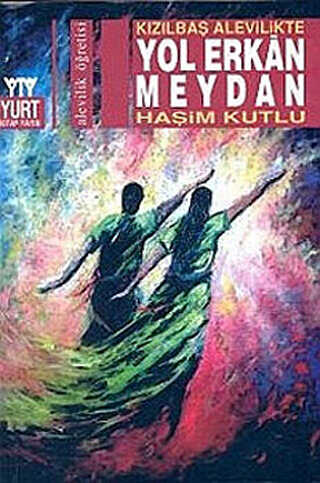 Kızılbaş Alevilikte Yol Erkan Meydan - Yurt Kitap Yayın