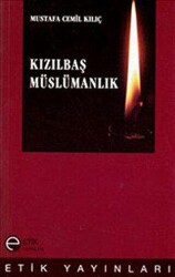 Kızılbaş Müslümanlık - Etik Yayınları