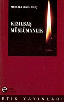 Kızılbaş Müslümanlık - 1