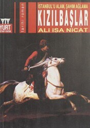 İstanbul`u Alam Şahım Ağlama - Kızılbaşlar - Yurt Kitap Yayın