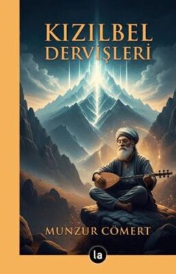 Kızılbel Dervişleri - 1