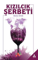 Kızılcık Şerbeti - Sonçağ Yayınları