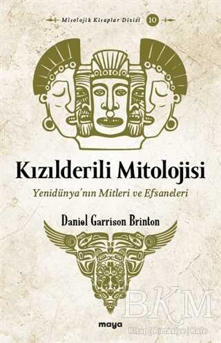 Kızılderili Mitolojisi - Maya Kitap