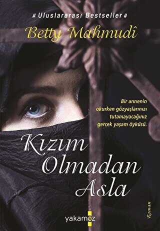 Kızım Olmadan Asla - Sonsuz Kitap Yayınları