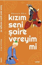 Kızım Seni Şaire Vereyim mi - Loras Kitap