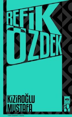 Kiziroğlu Mustafa - 1