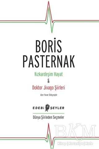 Kızkardeşim Hayat - Doktor Jivago Şiirleri - Edebi Şeyler