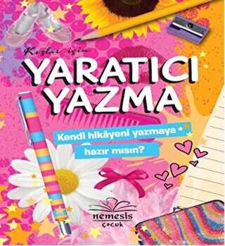 KIZLAR İÇİN YARATICI YAZMA - Nemesis Kitap