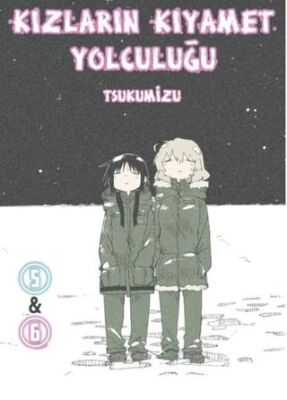 Kızların Kıyamet Yolculuğu Cilt 5 - 6 - 1