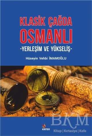 Klasik Çağda Osmanlı - Kriter Yayınları
