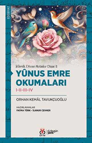 Klasik Divan Metinler Dizisi II - Yûnus Emre Okumaları I-II-III-IV - DBY Yayınları