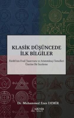 Klasik Düşüncede İlk Bilgiler - 1