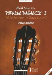 Klasik Gitar İçin Popüler Dağarcık 1 - Müzik Eğitimi Yayınları