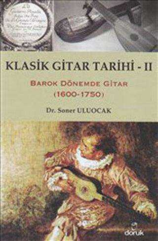 Klasik Gitar Tarihi 2 - Doruk Yayınları
