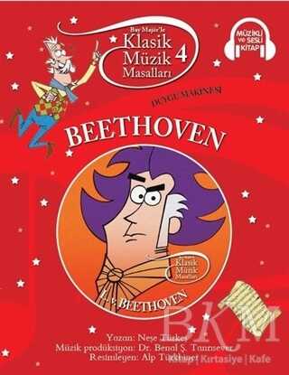 Klasik Müzik Masalları - Beethoven - Doğan Egmont Yayıncılık