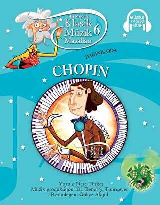 Klasik Müzik Masalları - Chopin