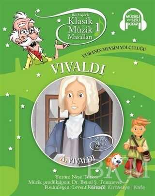 Klasik Müzik Masalları - Vivaldi - Doğan Egmont Yayıncılık